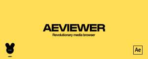 AEVIEWER 2 plugin gratuito after effects
